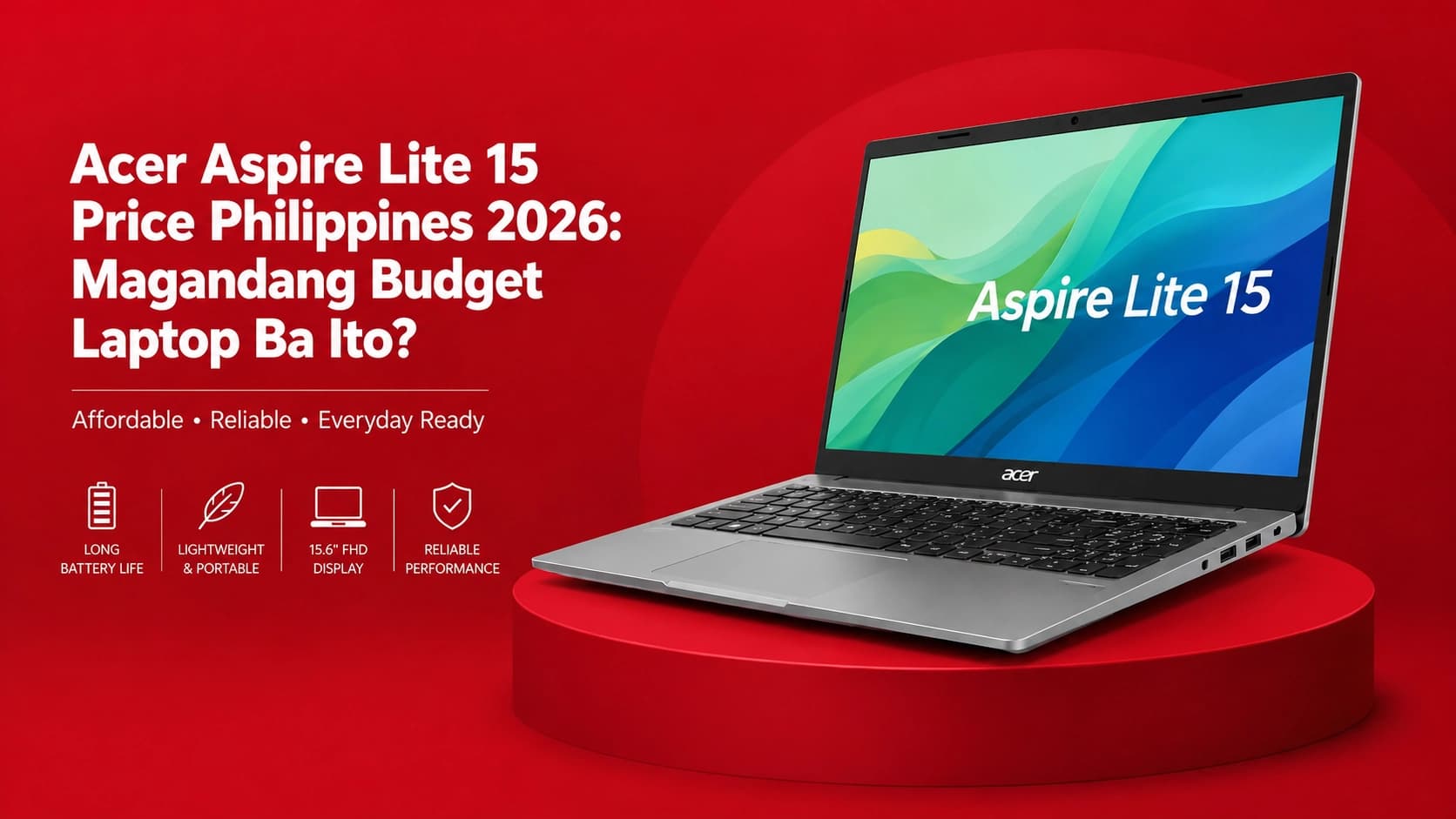 Acer Aspire Lineup Philippines 2026: Aspire 3 vs 5 vs 7 vs Lite vs Go