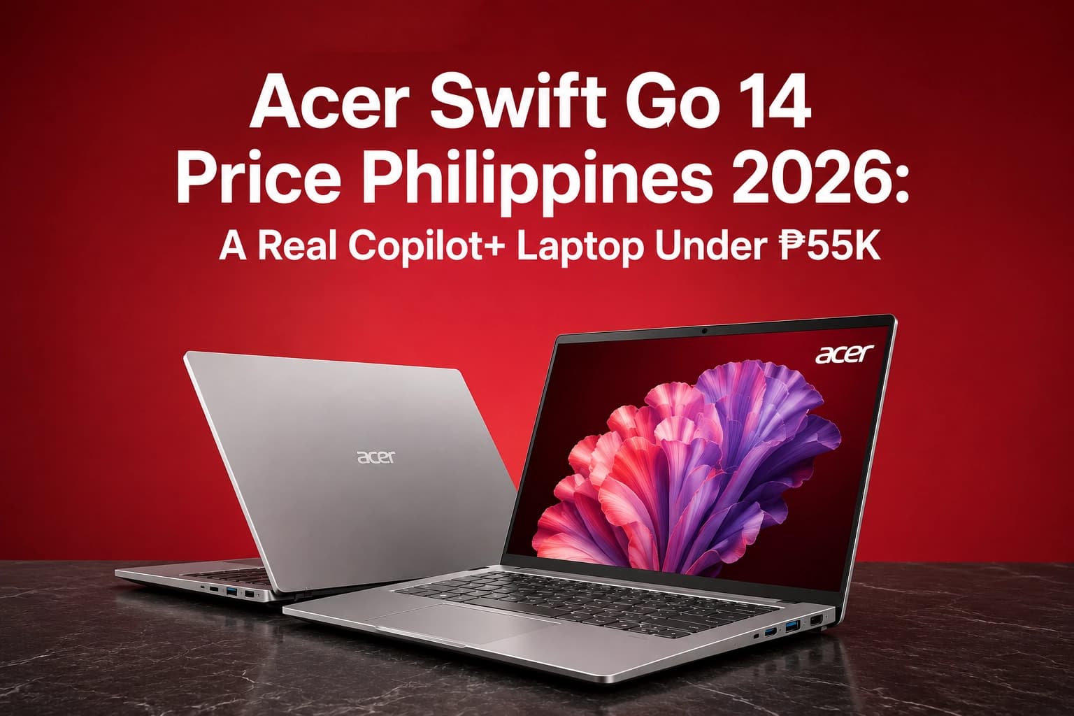 Acer Swift Go 14 Price Philippines 2026: A Real Copilot+ Laptop Under ₱55K