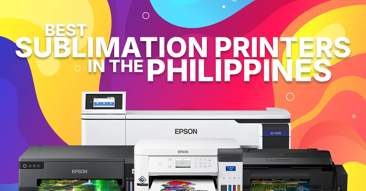 Best Sublimation Printers in the Philippines (2026 Guide)