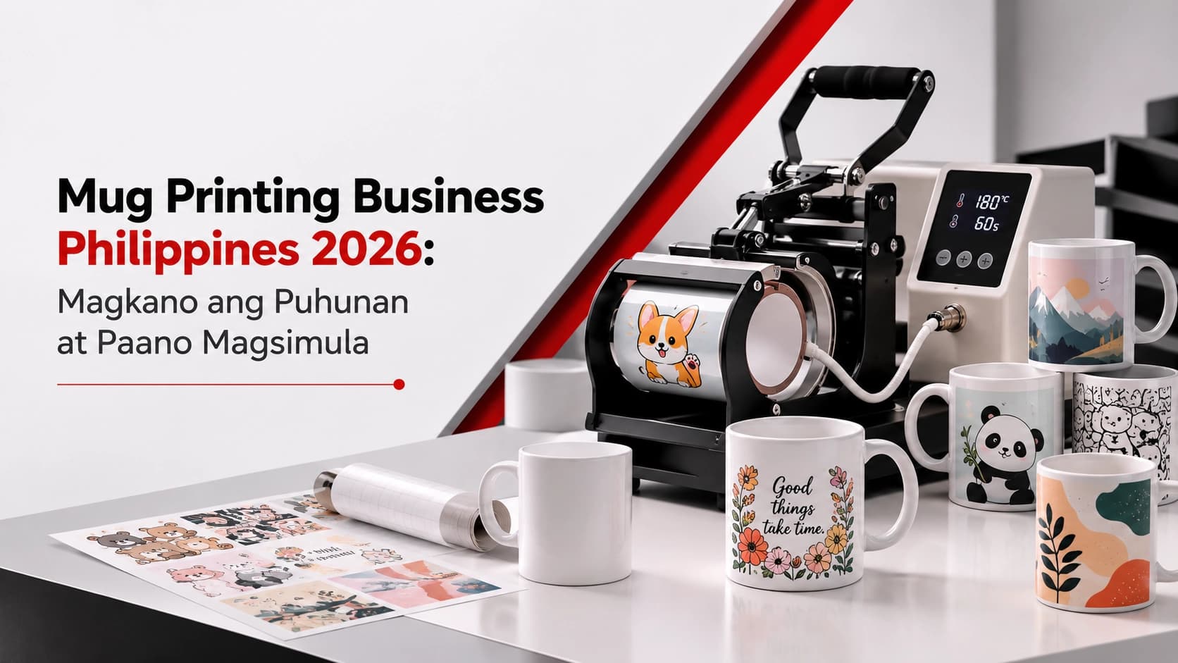 Mug Printing Business Philippines 2026: Magkano ang Puhunan at Paano Magsimula
