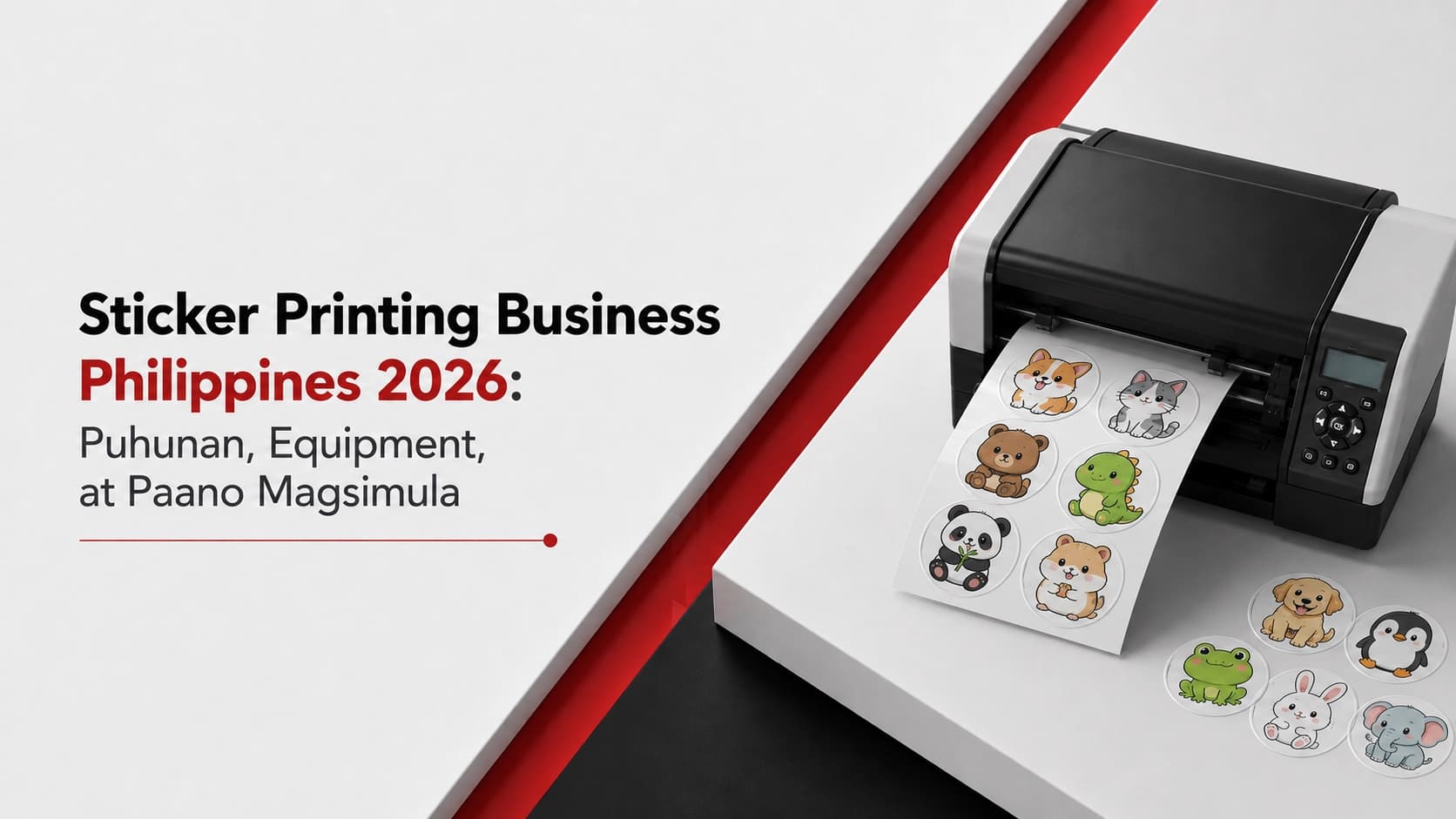 Sticker Printing Business Philippines 2026: Capital, Equipment, and How to Start